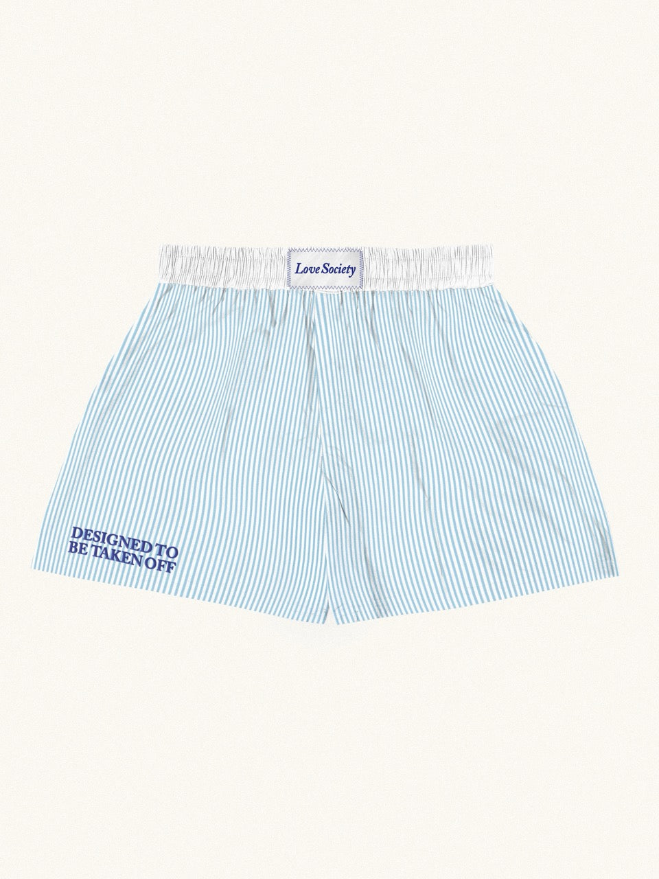 Designed to Be Taken Off Shorts - Blue